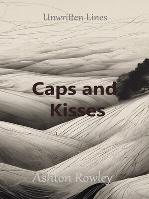 cover image of Caps and Kisses